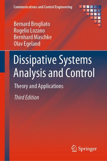 Dissipative Systems Analysis and Control - Bernard Brogliato - Rogelio Lozano - Bernhard Maschke - Olav Egeland