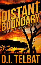 Distant Boundary: Prequel to The COIL Legacy