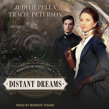 Distant Dreams - Judith Pella - Tracie Peterson