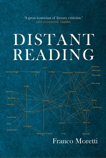 Distant Reading - Franco Moretti