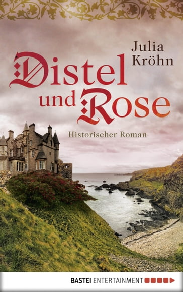 Distel und Rose - Julia Krohn