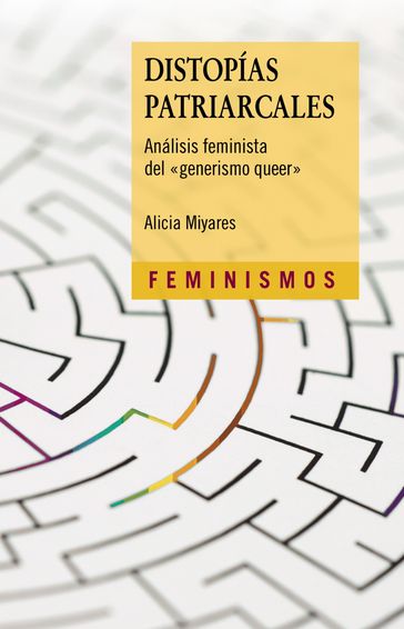 Distopías patriarcales - Alicia Miyares
