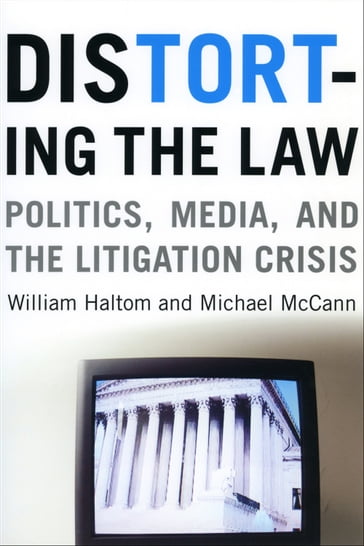 Distorting the Law - William Haltom - Michael McCann