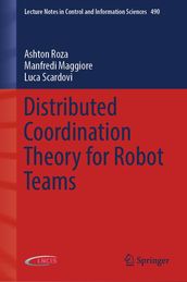 Distributed Coordination Theory for Robot Teams