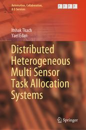 Distributed Heterogeneous Multi Sensor Task Allocation Systems