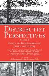 Distributist Perspectives: Volume II