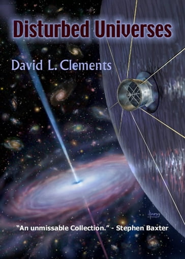 Disturbed Universes - David L. Clements