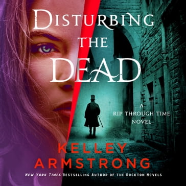 Disturbing the Dead - Kelley Armstrong