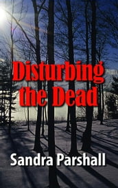 Disturbing the Dead