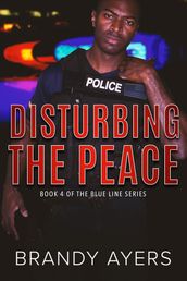 Disturbing the Peace