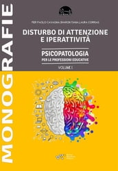 Disturbo dell Attenzione e Iperattività