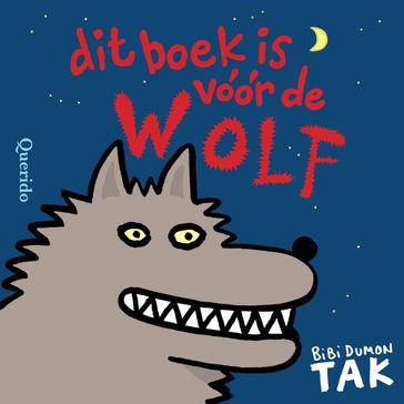 Dit boek is vóór de wolf - Bibi Dumon Tak