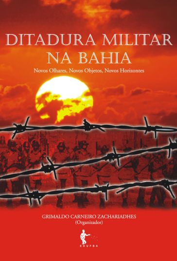 Ditadura militar na Bahia - Grimaldo Carneiro Zachariadhes