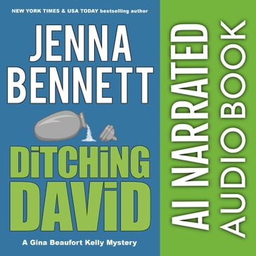 Ditching David - Jenna Bennett