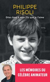 Dites bien à mon fils que je l