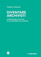 Diventare archivisti