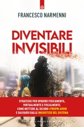 Diventare invisibili