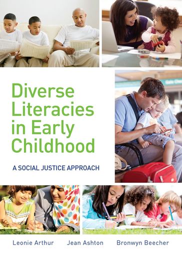 Diverse Literacies in Early Childhood - Leonie Arthur - Jean Ashton - Bronwyn Beecher