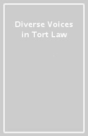 Diverse Voices in Tort Law