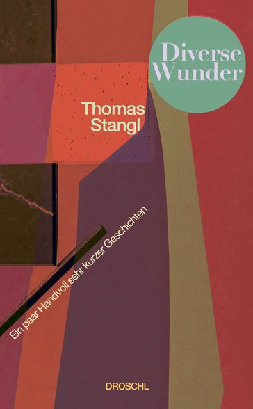 Diverse Wunder - Thomas Stangl