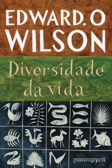 Diversidade da vida - Edward O. Wilson