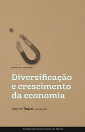 Diversificação e Crescimento da Economia Portuguesa
