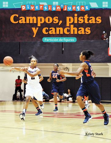 Diversión y juegos: Campos, pistas y canchas - Kristy Stark