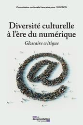 Diversité culturelle à l ère du numérique