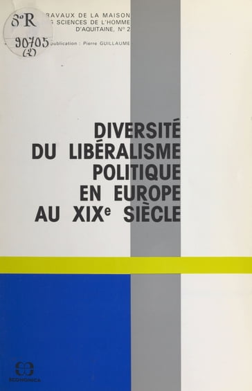 Diversité du libéralisme politique en Europe au XIXe siècle - Georges Burdeau