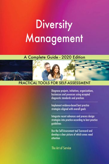 Diversity Management A Complete Guide - 2020 Edition - Gerardus Blokdyk