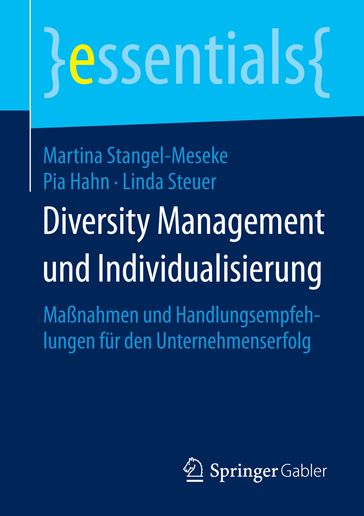 Diversity Management und Individualisierung - Martina Stangel-Meseke - Pia Hahn - Linda Steuer