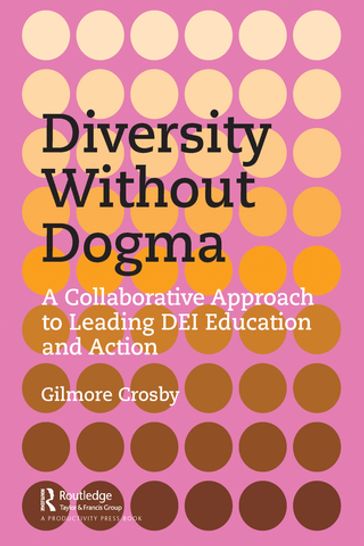 Diversity Without Dogma - Gilmore Crosby