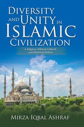Diversity and Unity in Islamic Civilization