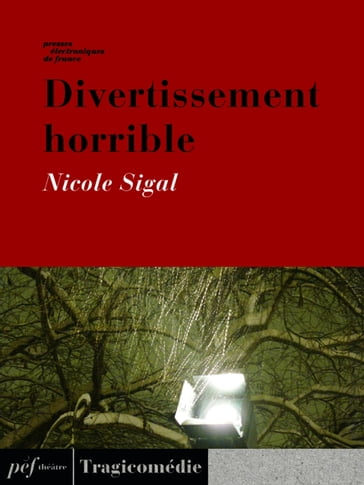 Divertissement horrible - Sigal Nicole