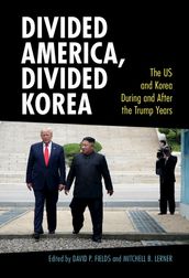 Divided America, Divided Korea