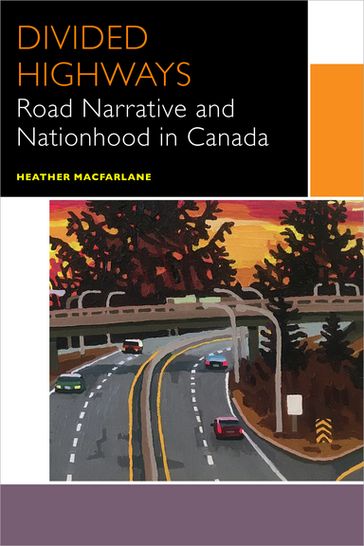 Divided Highways - Heather Macfarlane