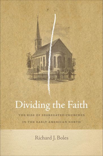 Dividing the Faith - Richard J Boles