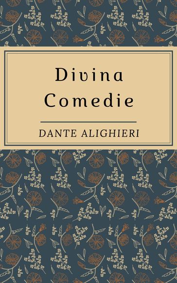 Divina Comedie - Dante Alighieri