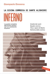 La Divina Commedia di Dante Alighieri. Inferno