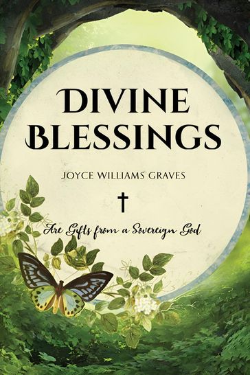 Divine Blessings - Joyce Williams Graves