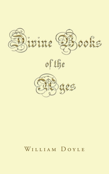 Divine Books of the Ages - William Doyle