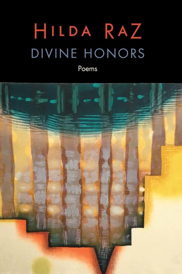 Divine Honors - Hilda Raz