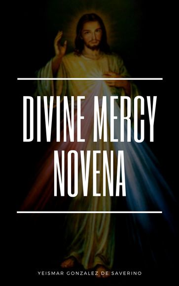 Divine Mercy Novena - Yeismar González de Saverino