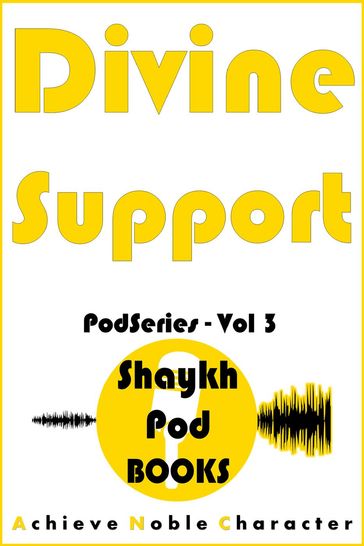 Divine Support - ShaykhPod Books