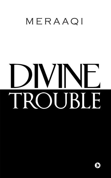 Divine Trouble - Meraaqi