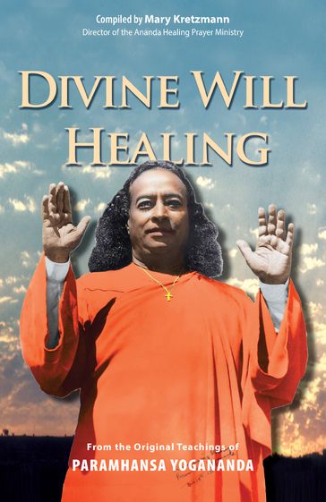 Divine Will Healing - Mary Kretzmann