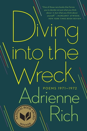 Diving into the Wreck: Poems 1971-1972 - Adrienne Rich