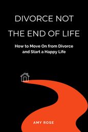 Divorce Not the End of Life