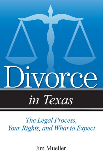 Divorce in Texas - Jim Mueller