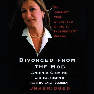 Divorced from the Mob - Andrea Giovino - Gary Brozek - Talking Book Productions